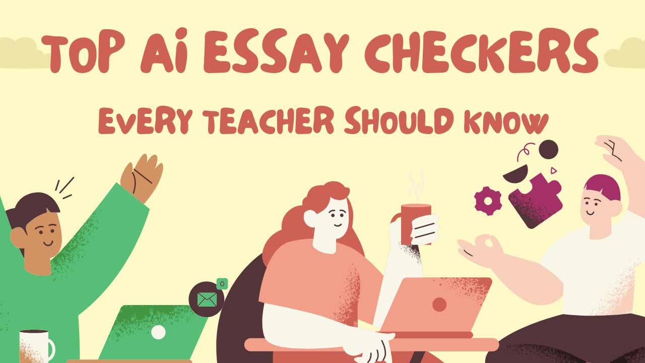 ai essay checkers every teacher should know