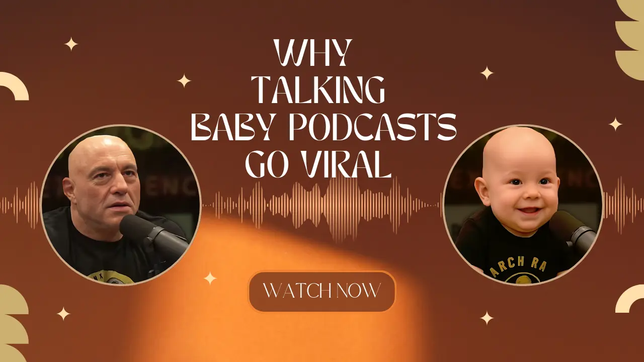 why talking baby podcast go viral