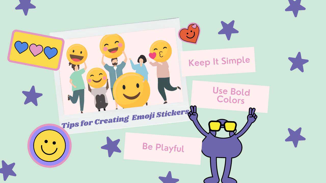 how to creating the best emoji stickers