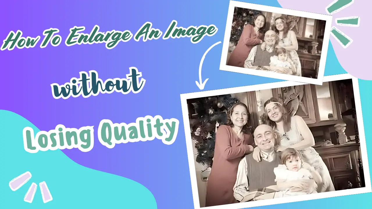 Enlarge an image without losing quality